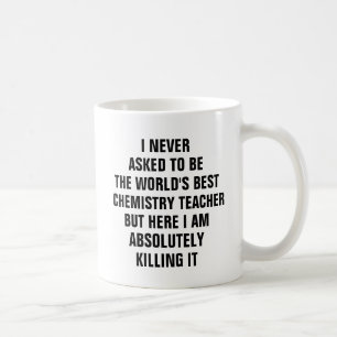 Mug Je n'ai jamais demandé d'être le meilleur professe