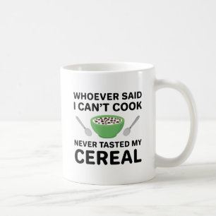 Mug Je N'Ai Jamais Goûté Ma Céréale