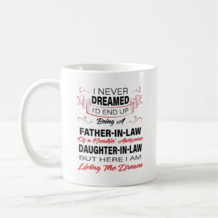 Mug Je N'Ai Jamais Rêvé Que Je Finirais Par Être Un