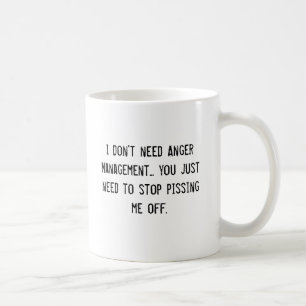 Mug Je n'ai pas besoin de la gestion de colère… vou