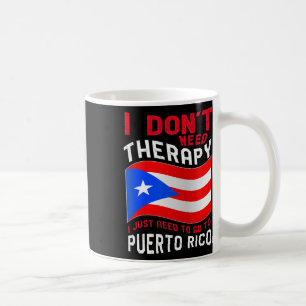 Mug Je n'ai pas besoin de thérapie, je dois juste alle