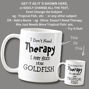 Mug Je n'ai pas besoin de thérapie juste besoin de plu
