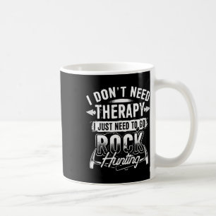 Mug Je N'Ai Pas Besoin D'Une Thérapie, J'Ai Juste Beso