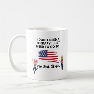 Mug Je n'ai pas besoin d'une thérapie, je dois juste a