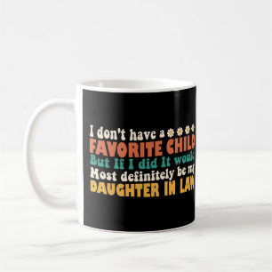 Mug Je n'ai pas de fille préférée en droit