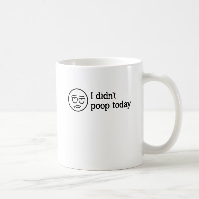 Mug Je n'ai pas fait dunette aujourd'hui (Droite)