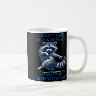 Mug Je n'ai pas péter Mes likes Vous tellement ça vous