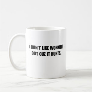 Mug Je n'aime pas faire de l'exercice parce que ça fai