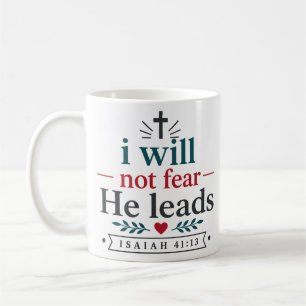 Mug Je ne craindrai pas Il conduit Citation des Écritu