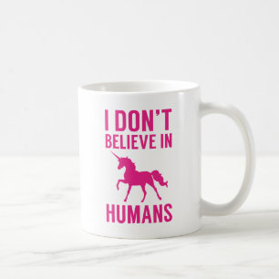 Mug Je ne crois pas aux humains