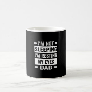 Mug Je ne dors pas Je me repose les yeux - Papa
