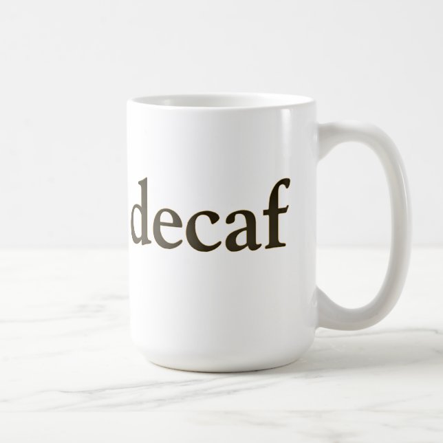 Mug Je ne fais pas Decaf (Droite)
