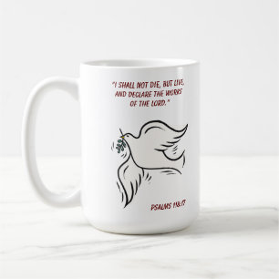 Mug Je ne mourrai pas mais vivrai Psaumes 118