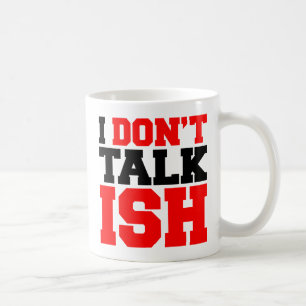 Mug Je ne parle pas ISH