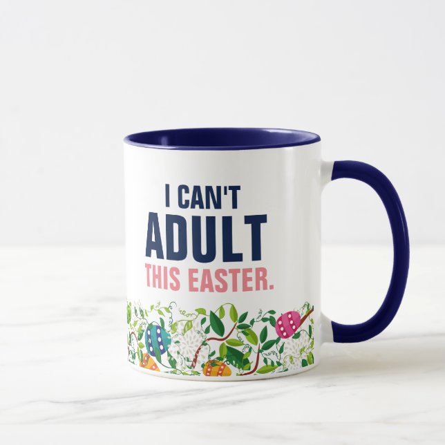 Mug Je ne peux pas adultes cette Pâques (Droite)