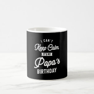 Mug Je ne peux pas garder le calme C'est l'anniversair