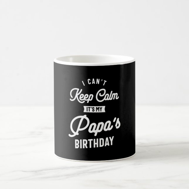 Mug Je ne peux pas garder le calme C'est l'anniversair (Centre)