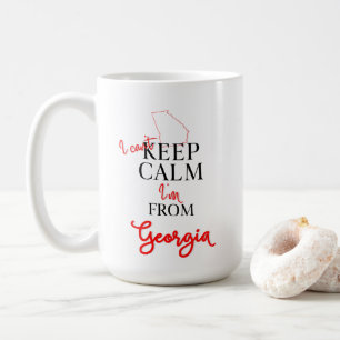 Mug Je ne peux pas garder le calme Je viens de Géorgie