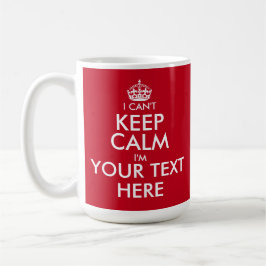 Mug Je ne peux pas garder le texte personnalisable