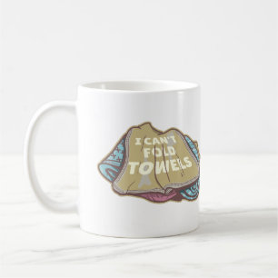 Mug Je ne peux pas plier serviettes drôle de linge jou