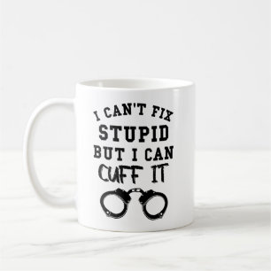 Mug Je ne peux pas réparer stupide mais je peux le men