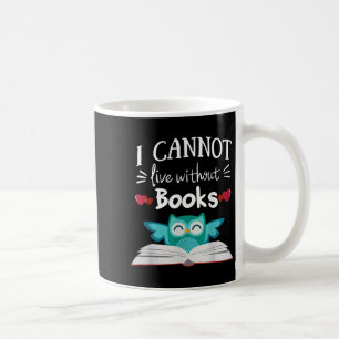 Mug Je ne peux pas vivre sans livres Hibou