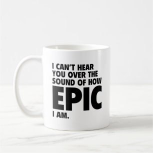 Mug Je ne peux pas vous entendre au-dessus du son de l