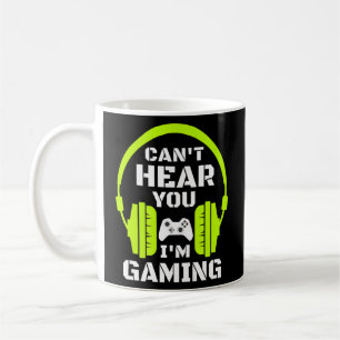 Mug Je ne peux pas vous entendre Je suis Jeux vidéo ca