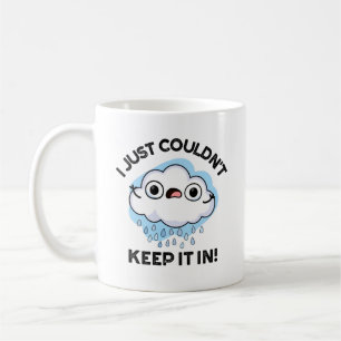 Mug Je ne pouvais pas le garder dans un jeu de nuages 