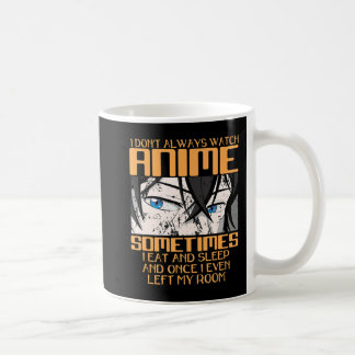 Mug Je ne regarde pas toujours l'Anime pour hommes fem