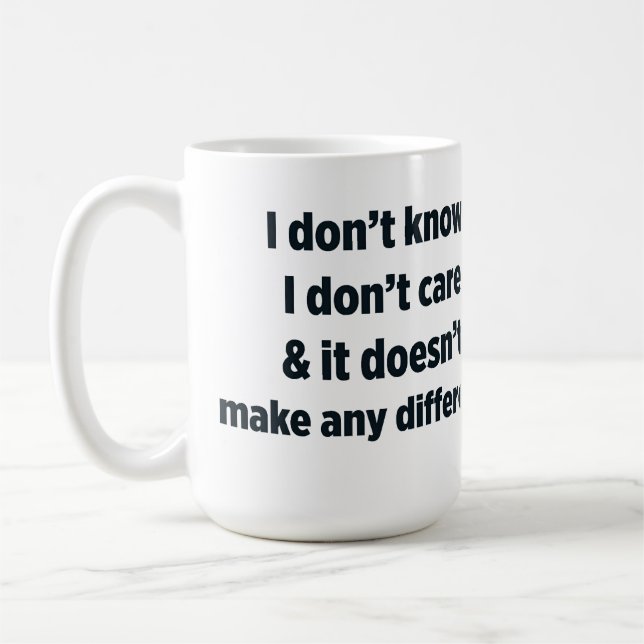 Mug je ne sais pas et je m'en fiche (Gauche)