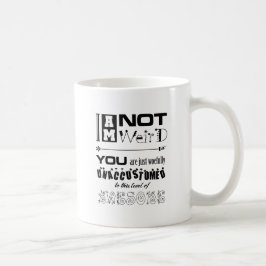 Mug Je ne suis pas bizarre !