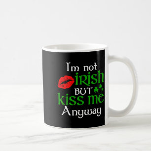 Mug Je ne suis pas Irlandais mais embrassez-moi quand