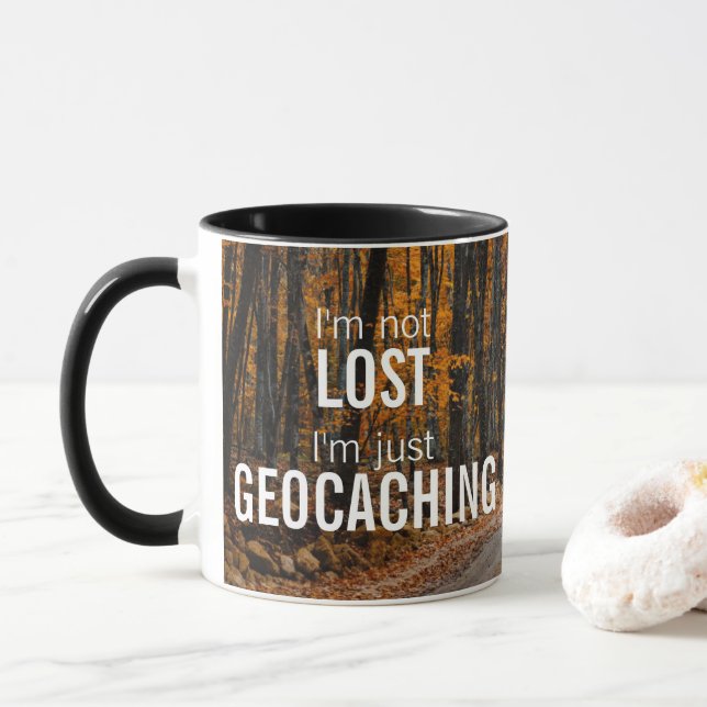Mug Je ne suis pas perdu, je ne fais que Geocaching Ge (Avec donut)