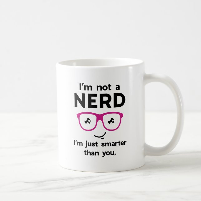 Mug Je ne suis pas un Nerd (Droite)