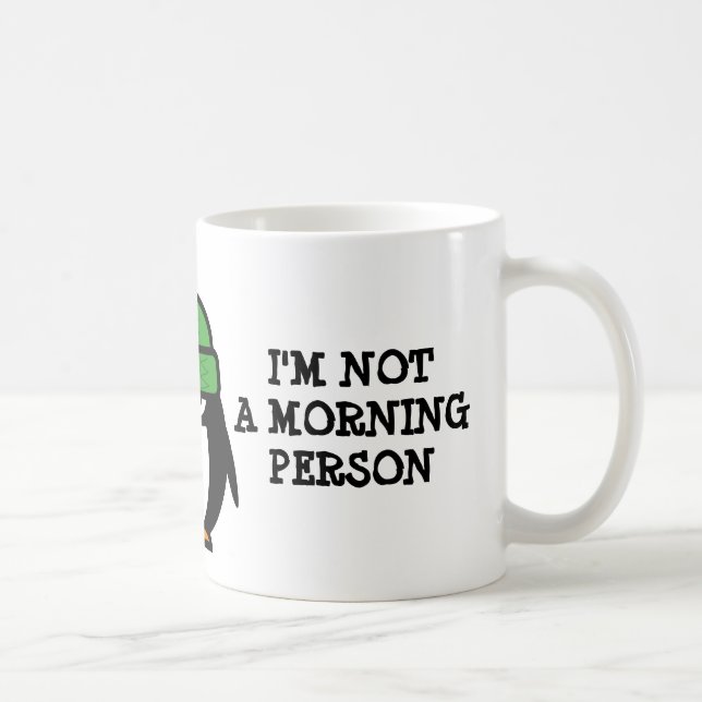 Mug Je ne suis pas une personne matinale avec un pingo (Droite)