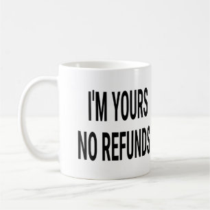 Mug Je ne suis pas vos remboursements