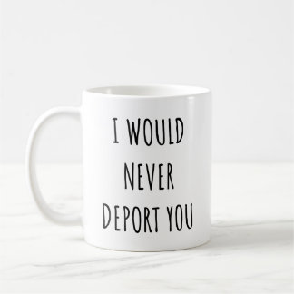 Mug Je ne te déporterai jamais drôle de la Saint-Valen