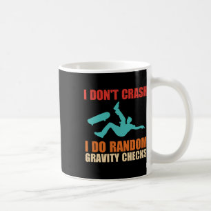 Mug Je ne tombe pas, je fais des vérifications aléatoi
