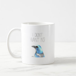 Mug Je ne veux pas d'insultes (Florida Scrub Jay)