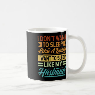 Mug Je ne veux pas dormir comme un bébé