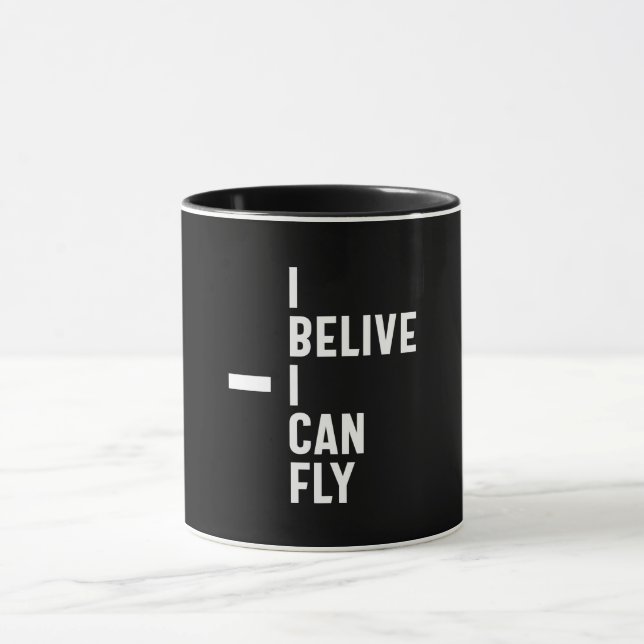 Mug Je Pense Que Je Peux Voler Inspirational Entrepren (Centre)