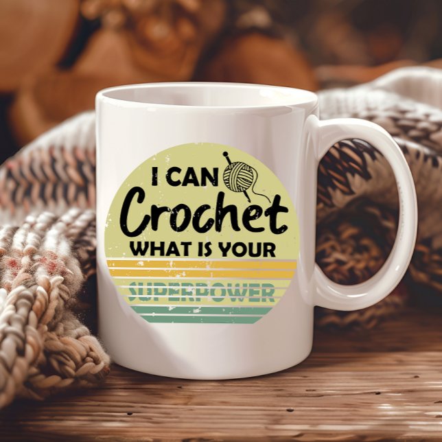 Mug Je peux crocheter ce qui est votre superpuissance (Créateur téléchargé)