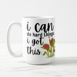 Mug Je Peux Faire Des Choses Dures (Piège À Voler Vénu