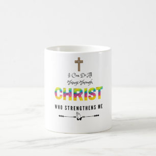 Mug Je peux faire tout par Christ qui renforce
