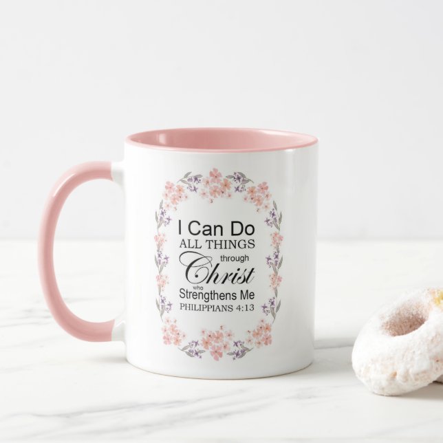 Mug Je Peux Faire Tout Par L'Écriture Du Christ (Avec donut)