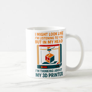 Mug Je pourrais avoir l'air de vous écouter dans ma tê