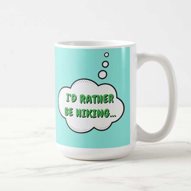 Mug Je Préférerais Être Randonnée (Droite)