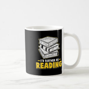 Mug Je préférerais lire des fournitures pour l'enseign