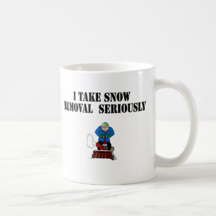 Mug Je prends le déblaiement de neige au sérieux
